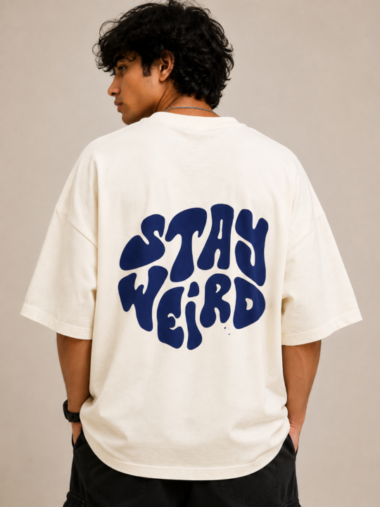 STAY WEIRD — Oversized Graphic T-Shirt