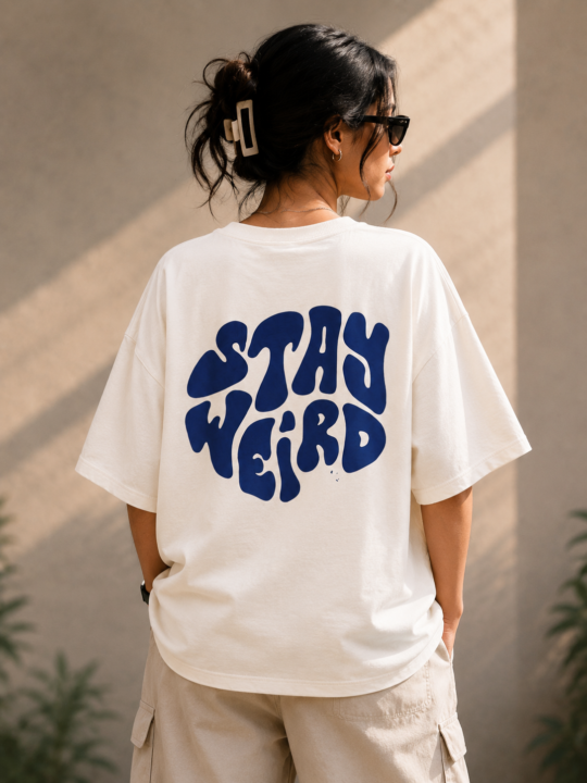 STAY WEIRD — Oversized Graphic T-Shirt
